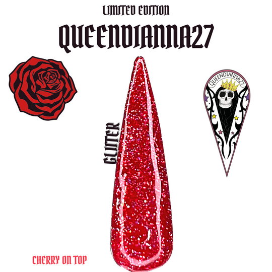 Cherry on Top - Limited Edition Queendianna27