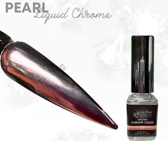 Liquid Chrome- Pearl Collection (6 colors)