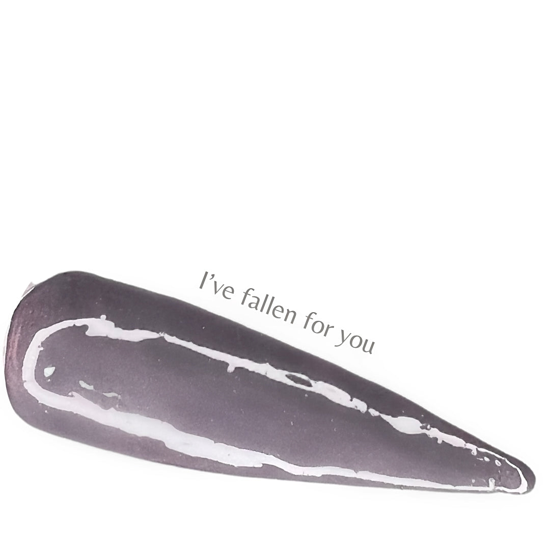 I’ve fallen for you